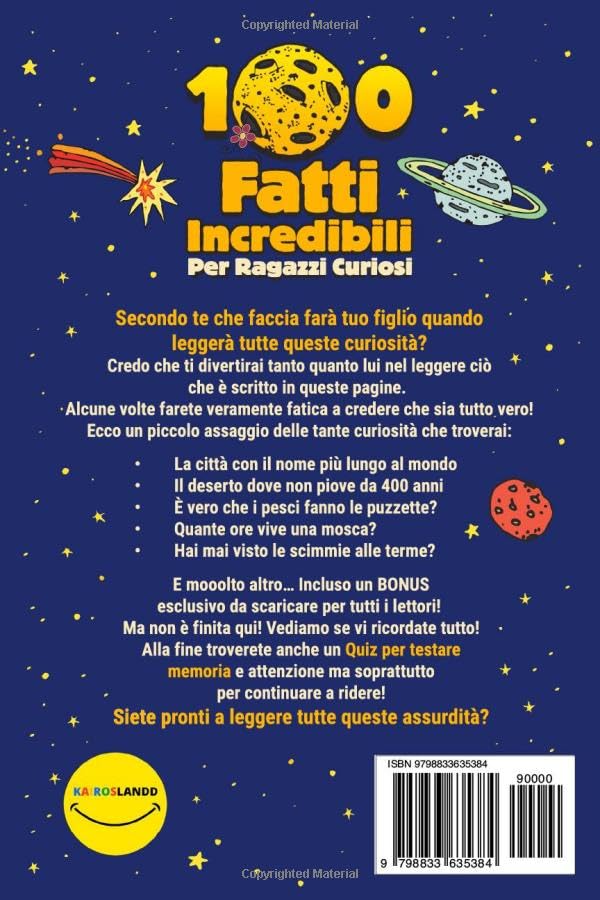 100 Fatti Incredibili Per Ragazzi Curiosi. Un'esilarante Raccolta Delle Cose Piu - - Image 2