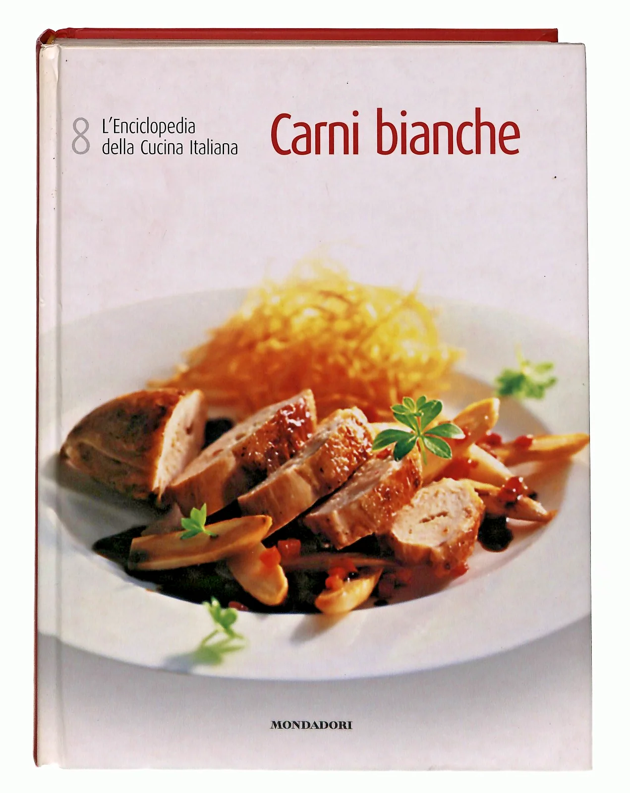 EBOND Carni Bianche Enciclopedia Cucina Italiana 8 Editoriale Libro LI049309