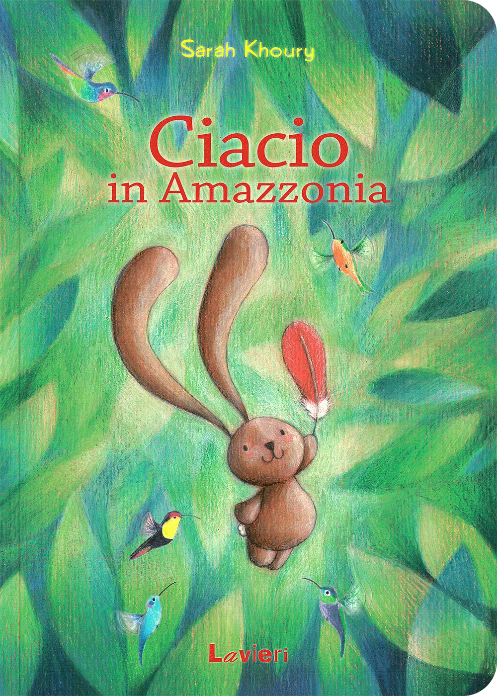 Ciacio In Amazzonia - Khoury Sarah
