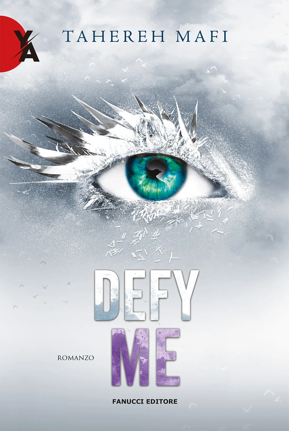 Defy Me. Shatter Me. Vol. 5 - Mafi Tahereh
