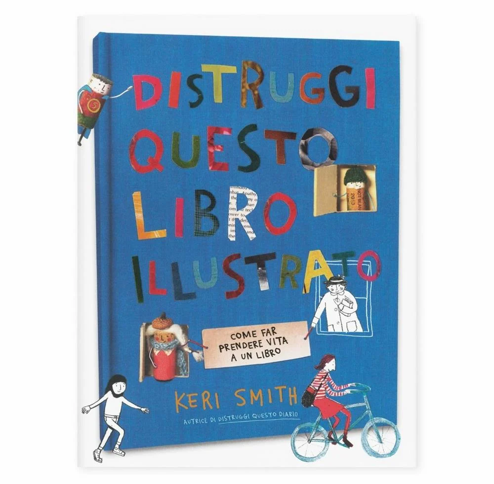Distruggi Questo Libro (illustrato) - Smith Keri