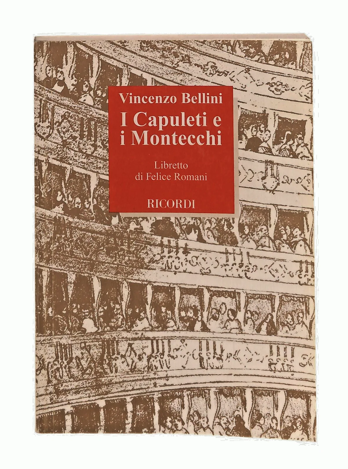 EBOND I Capuleti e i Montecchi Bellini Romani Ricordi Libretto Libro LI048343