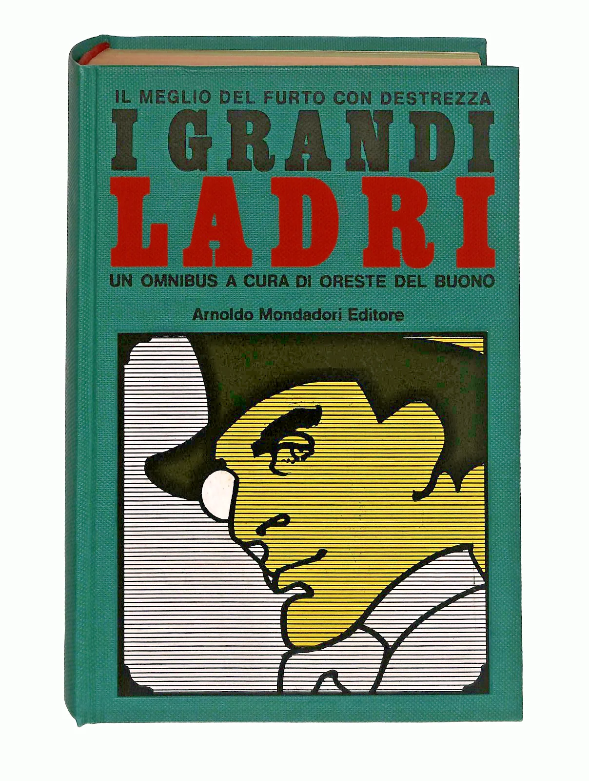 EBOND I Grandi Ladri Cura O Del Buono Mondadori 1970 Libro LI046006