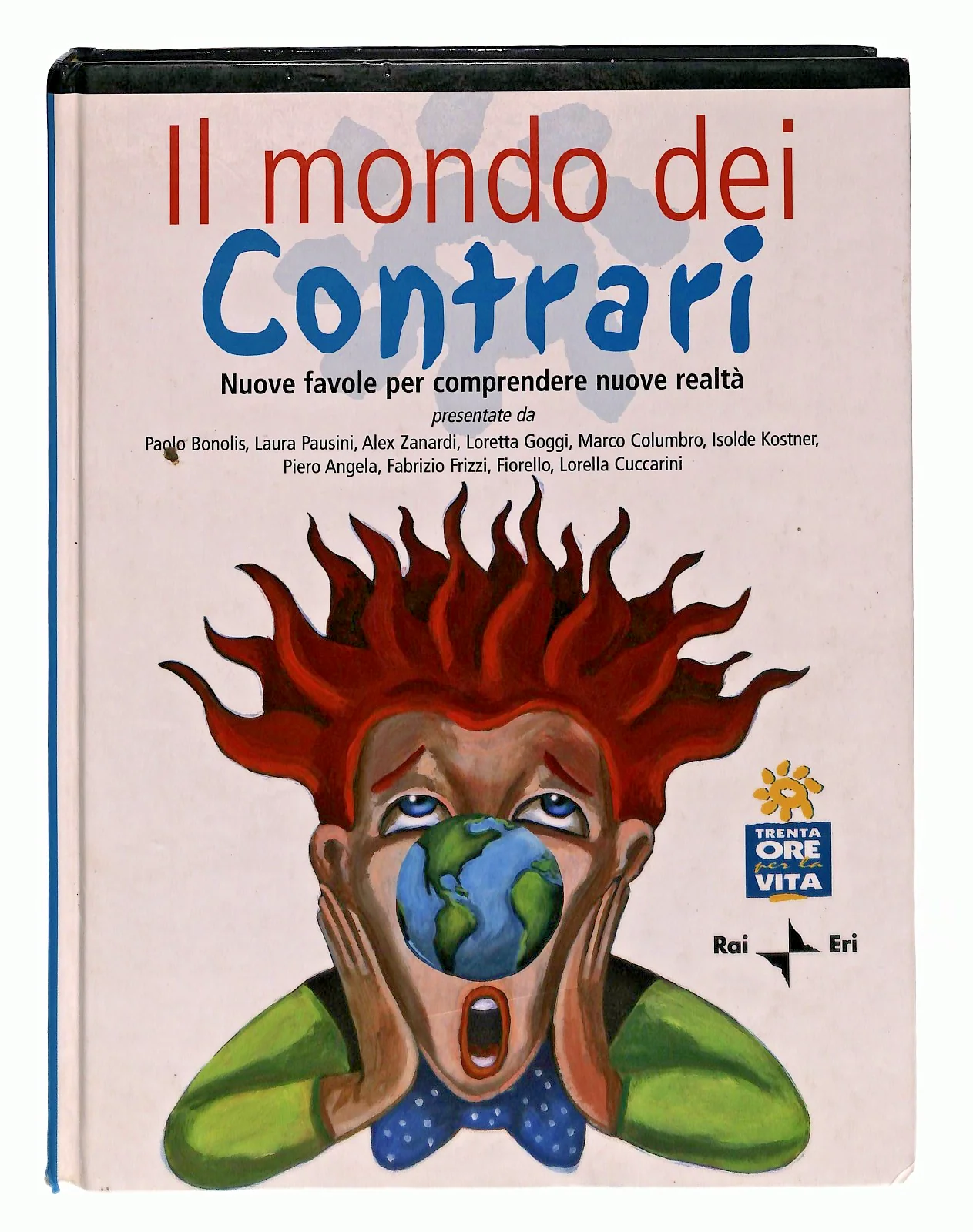 EBOND Il Mondo Dei Contrari Ruggieri Luciani Rai Eri Libro LI048672