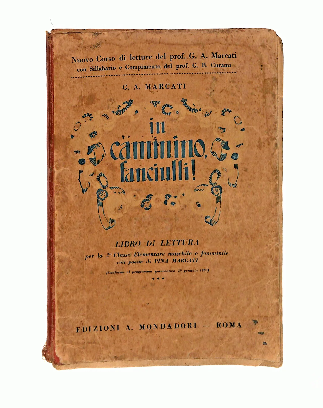 EBOND In Cammino Fanciulli G A Marcati Mondadori Libro LI046637