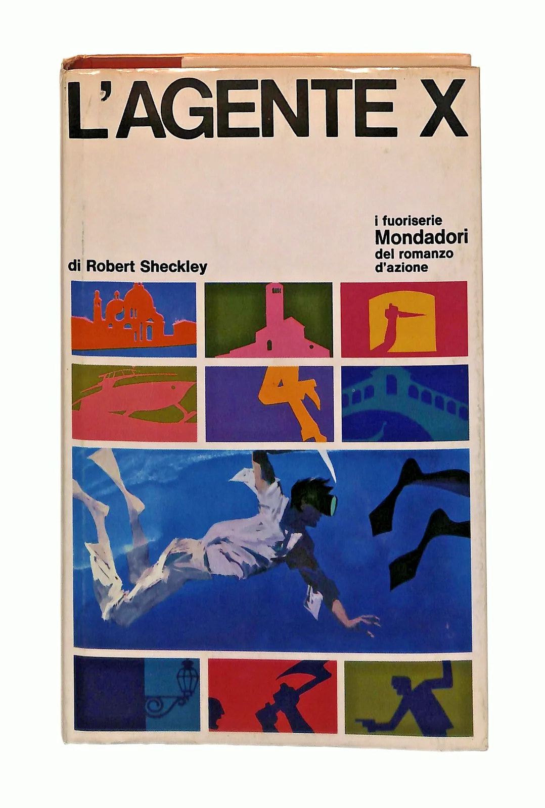 EBOND L Agente X Robert Sheckley Mondadori 1966 Libro LI047081