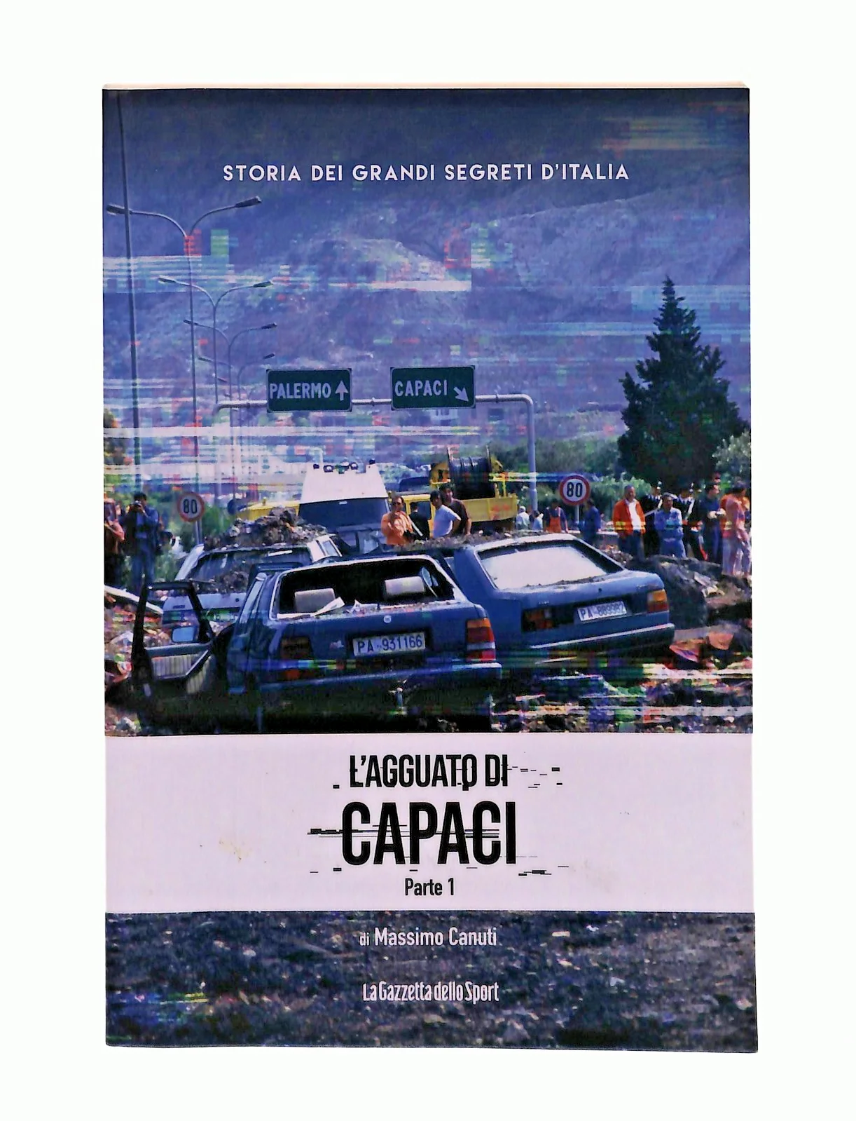 EBOND L Agguato Di Capaci Parte 1 Massimo Canuti La Gazzetta Libro LI047463