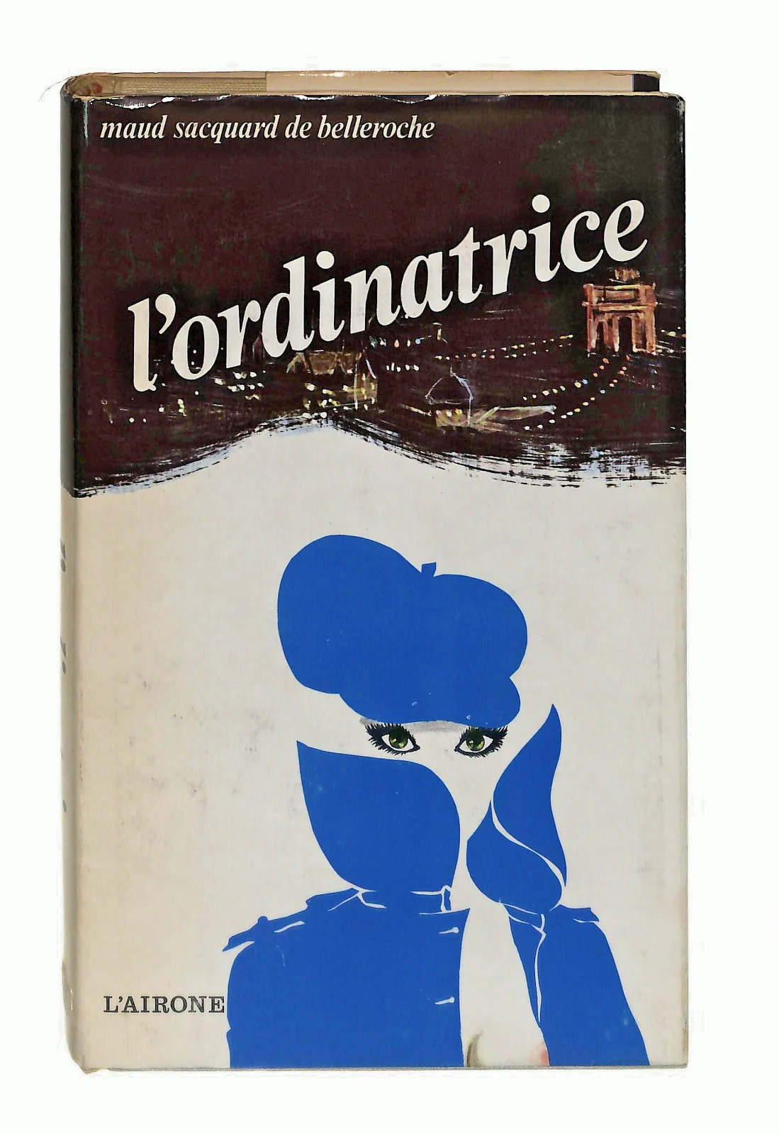 EBOND L Ordinatrice De Belleroche L Airone 1968 Libro LI047579