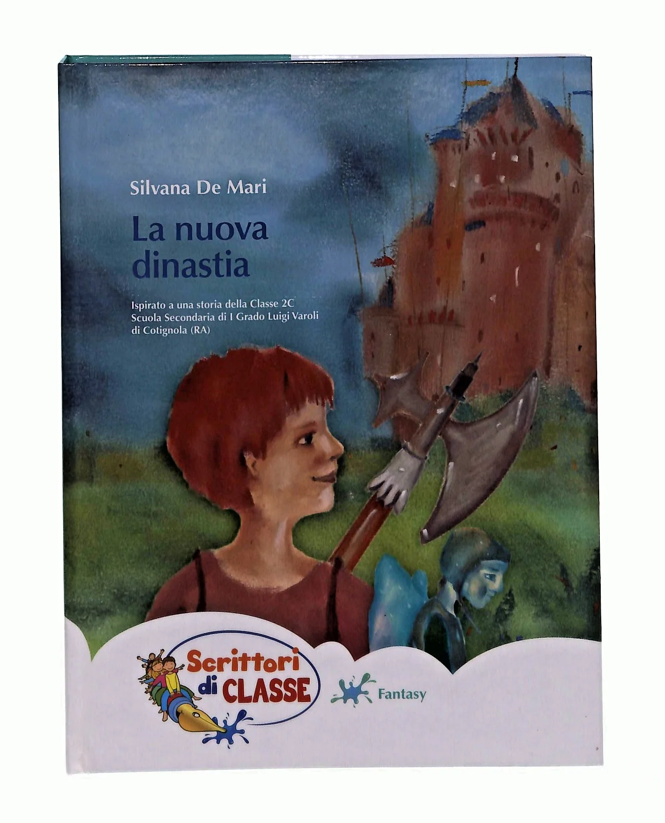EBOND La Nuova Dinastia Silvana De Mari Scrittori Di Classe Conad Libro LI049402