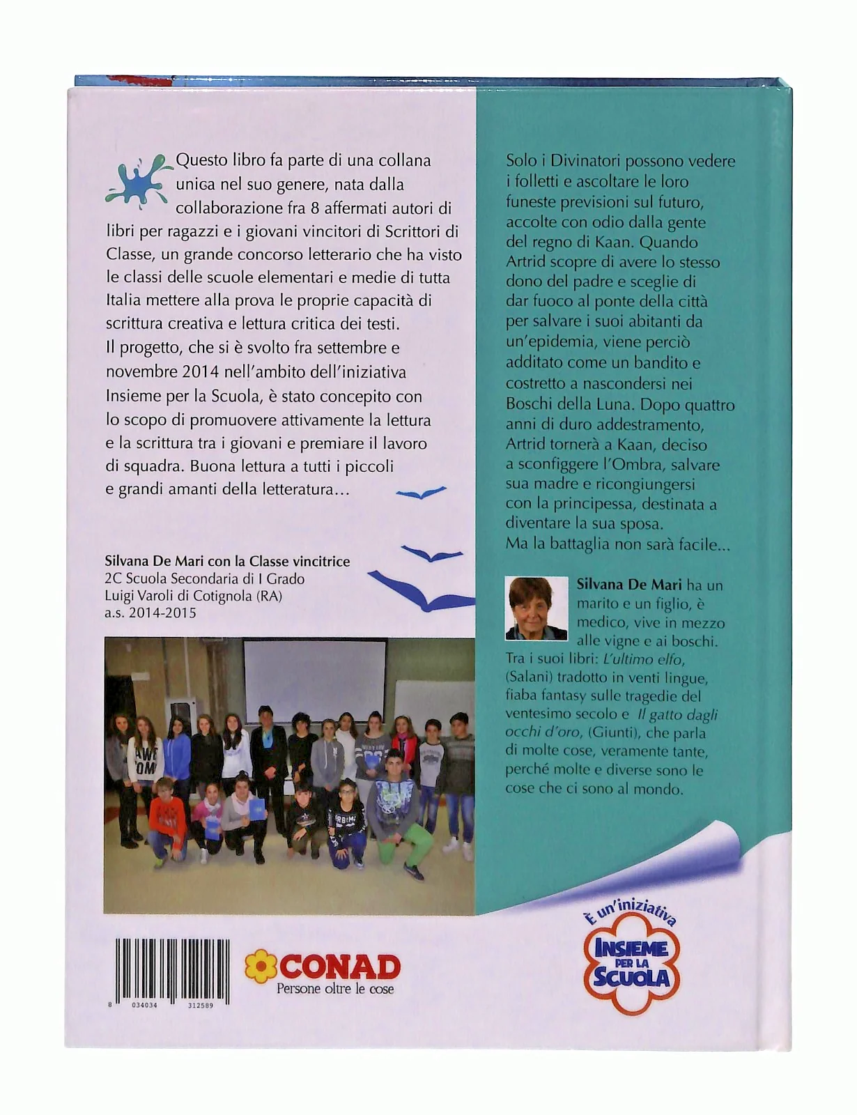 EBOND La Nuova Dinastia Silvana De Mari Scrittori Di Classe Conad Libro LI049402 - Image 2