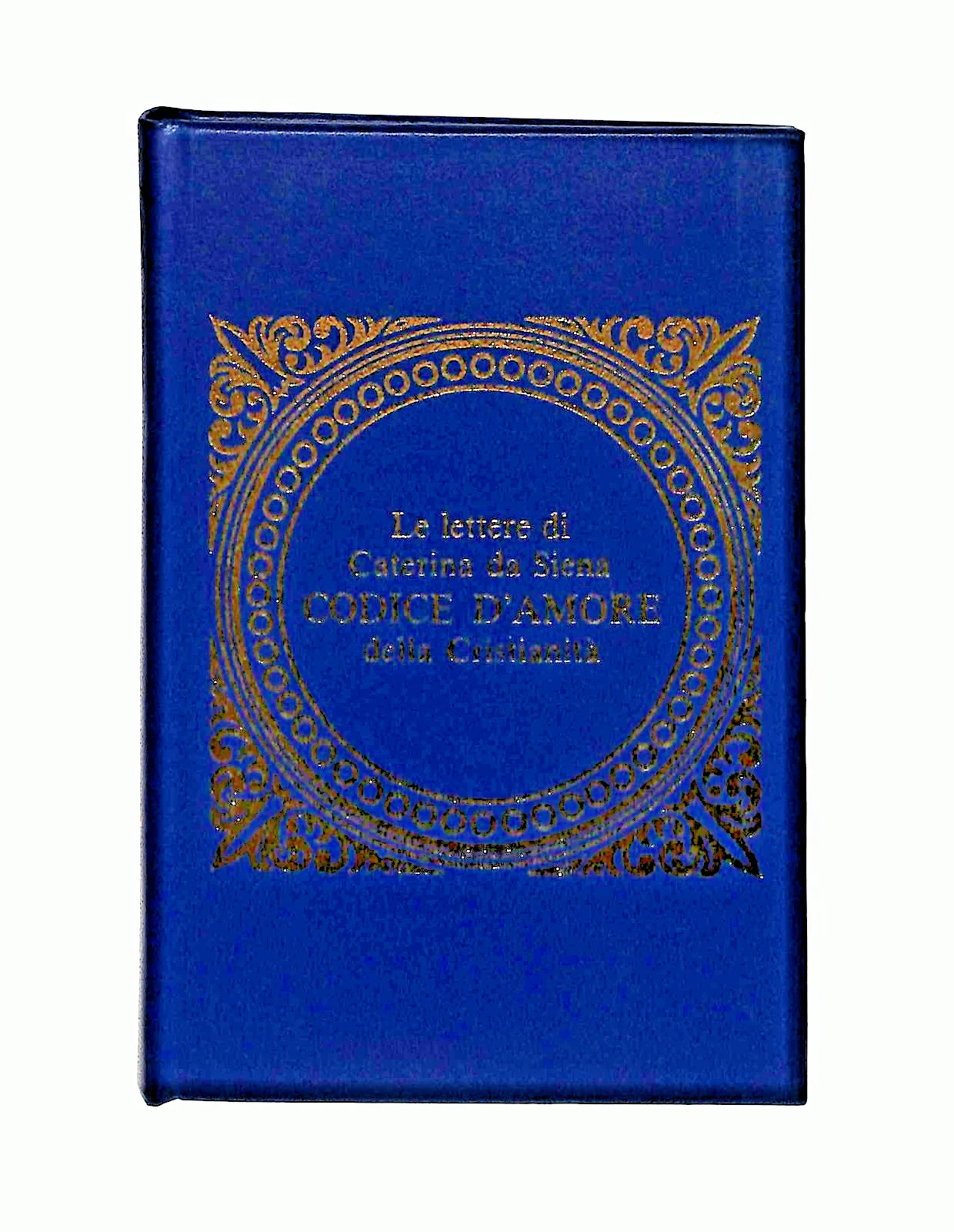 EBOND Le Lettere Di Caterina Da Siena Codice D Amore Libretto Libro LI046270