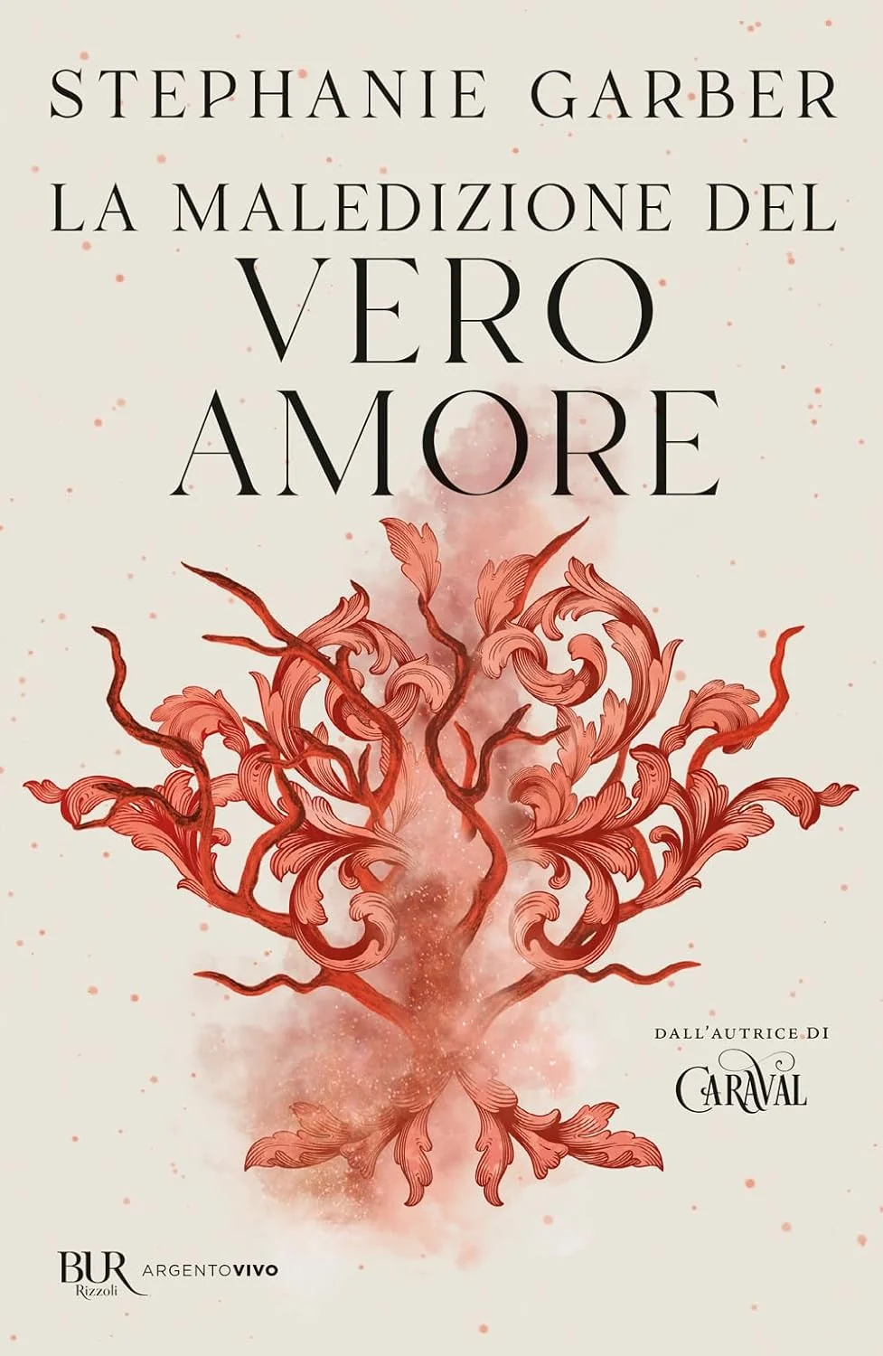 Maledizione Del Vero Amore (la) - Garber Stephanie
