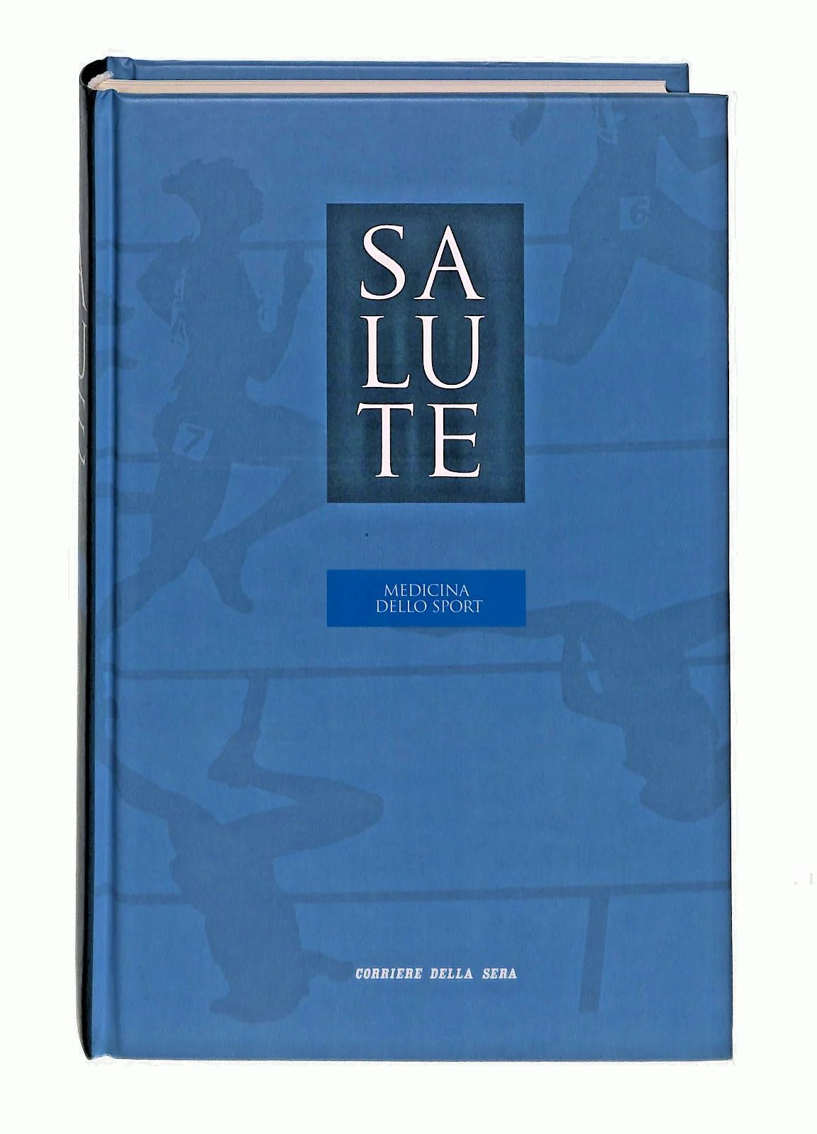 EBOND Medicina Dello Sport Salute Vol 20 Corriere Della Sera Libro LI048932