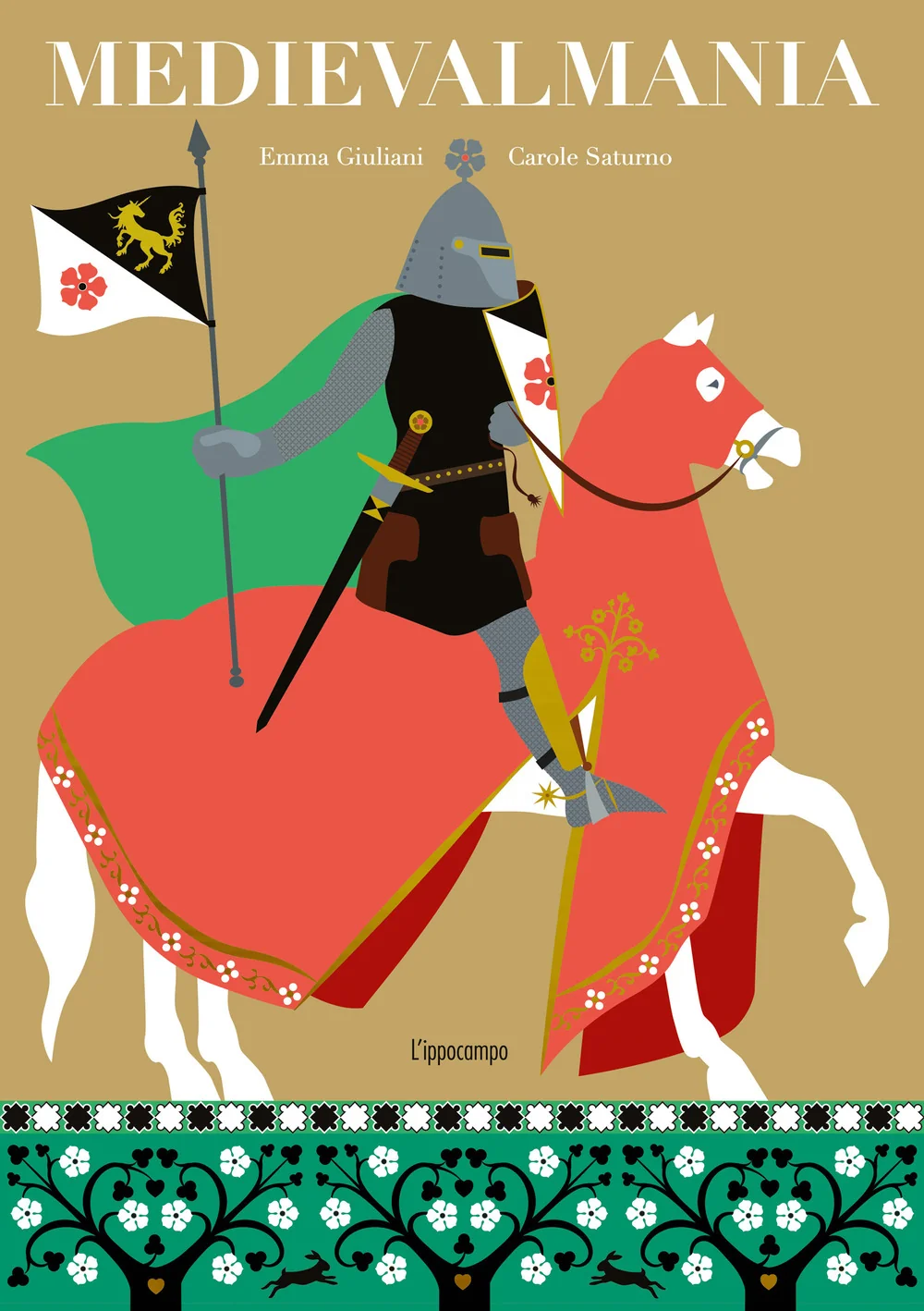 Medievalmania. Album Scoperte. Ediz. Illustrata - Giuliani Emma; Saturno Carole