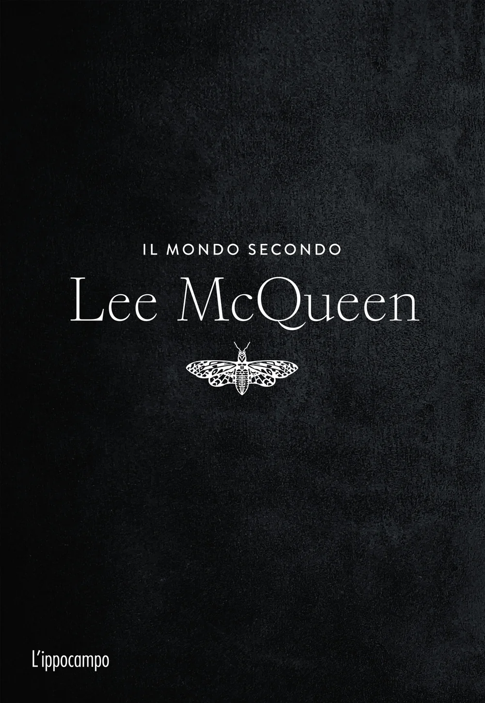 Mondo Secondo Lee Mcqueen (il) - Mcqueen Alexander
