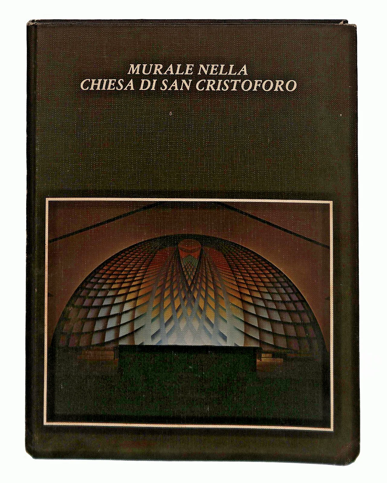 EBOND Murale Nella Chiesa Di San Crisoforo Loris Grandi 1978 Libro LI048001