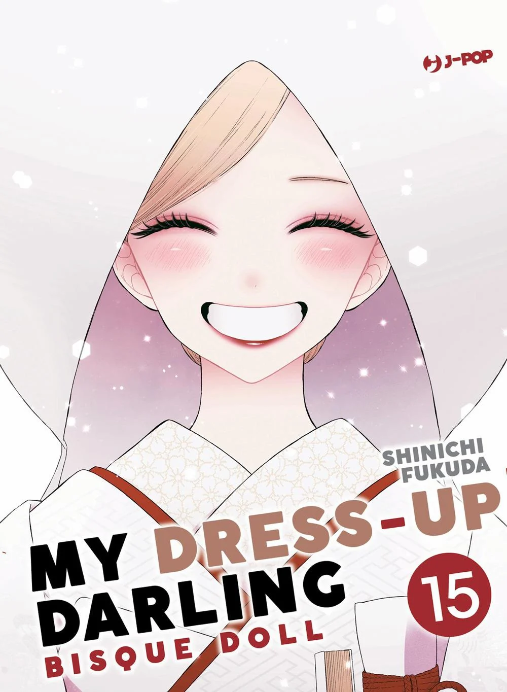 My Dress Up Darling. Bisque Doll. Vol. 15 - Fukuda Shinichi