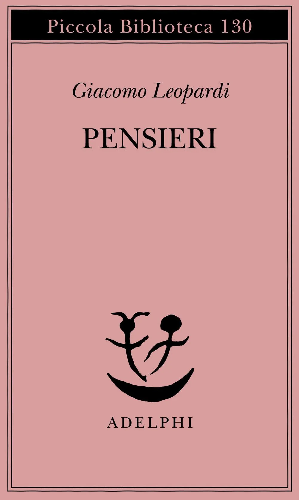 Pensieri - Leopardi Giacomo; Galimberti C. (cur.)