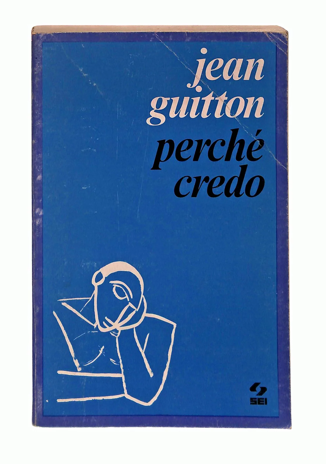 EBOND Perche Credo Jean Guitton Sei 1972 Libro LI047353