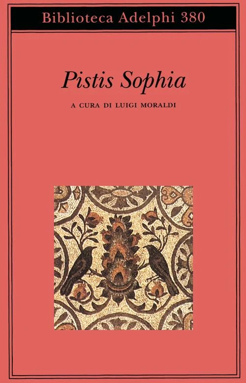 Pistis Sophia - Moraldi L. (cur.)