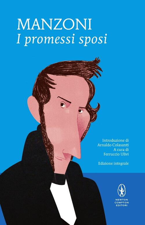 Promessi Sposi. Ediz. Integrale (i) - Manzoni Alessandro; Ulivi F. (cur.)