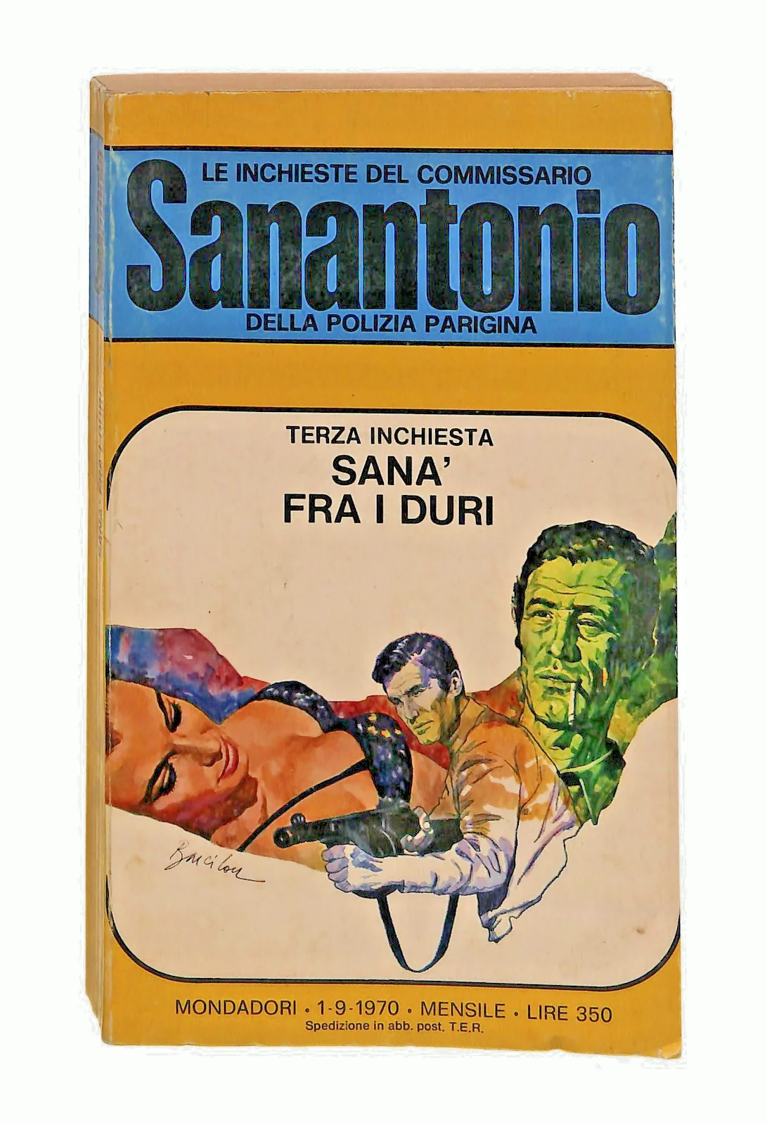 EBOND Sana Fra i Duri Sanantonio Mondadori 1970 Libro LI048743