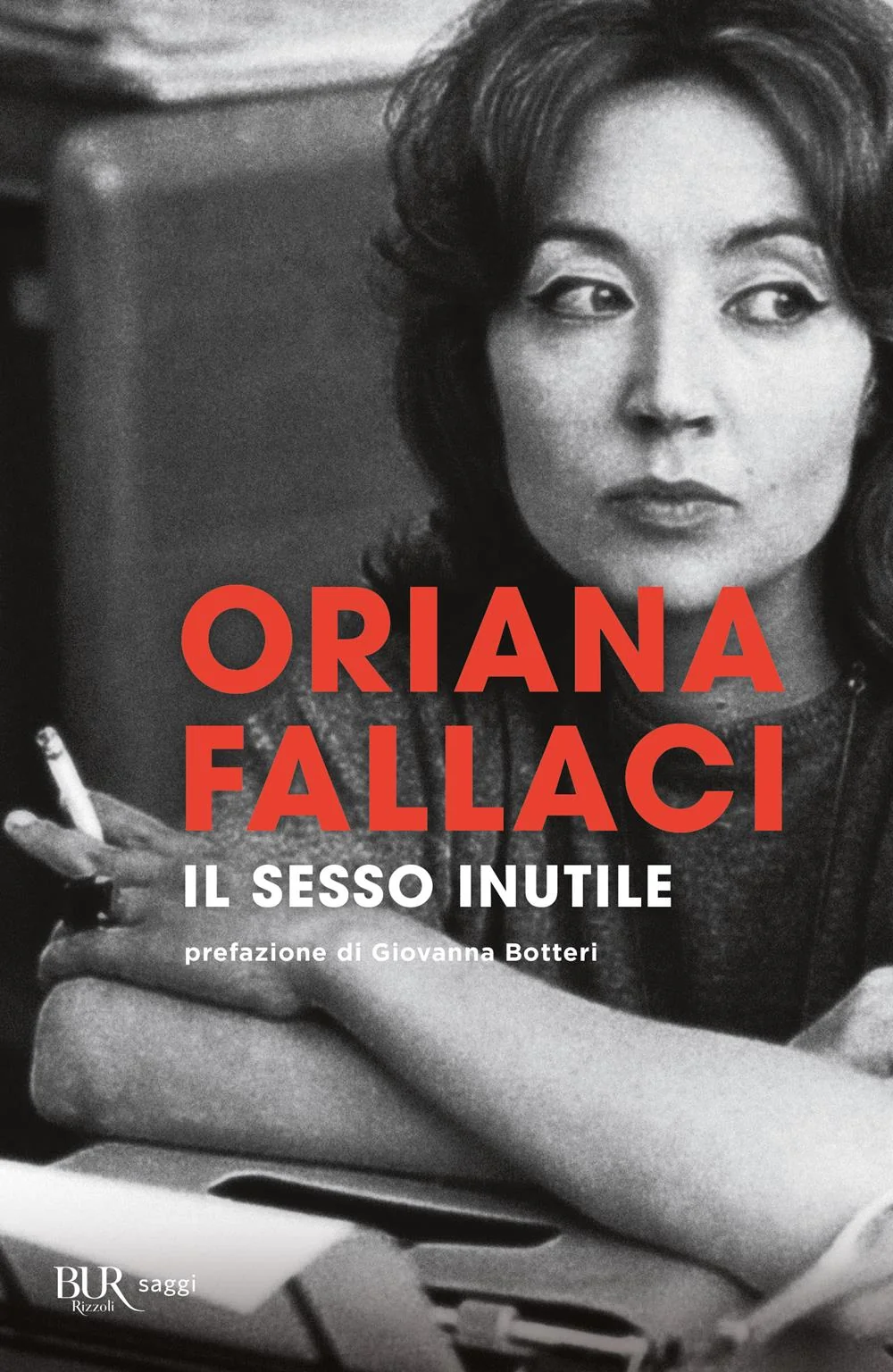 Sesso Inutile. Viaggio Intorno Alla Donna (il) - Fallaci Oriana