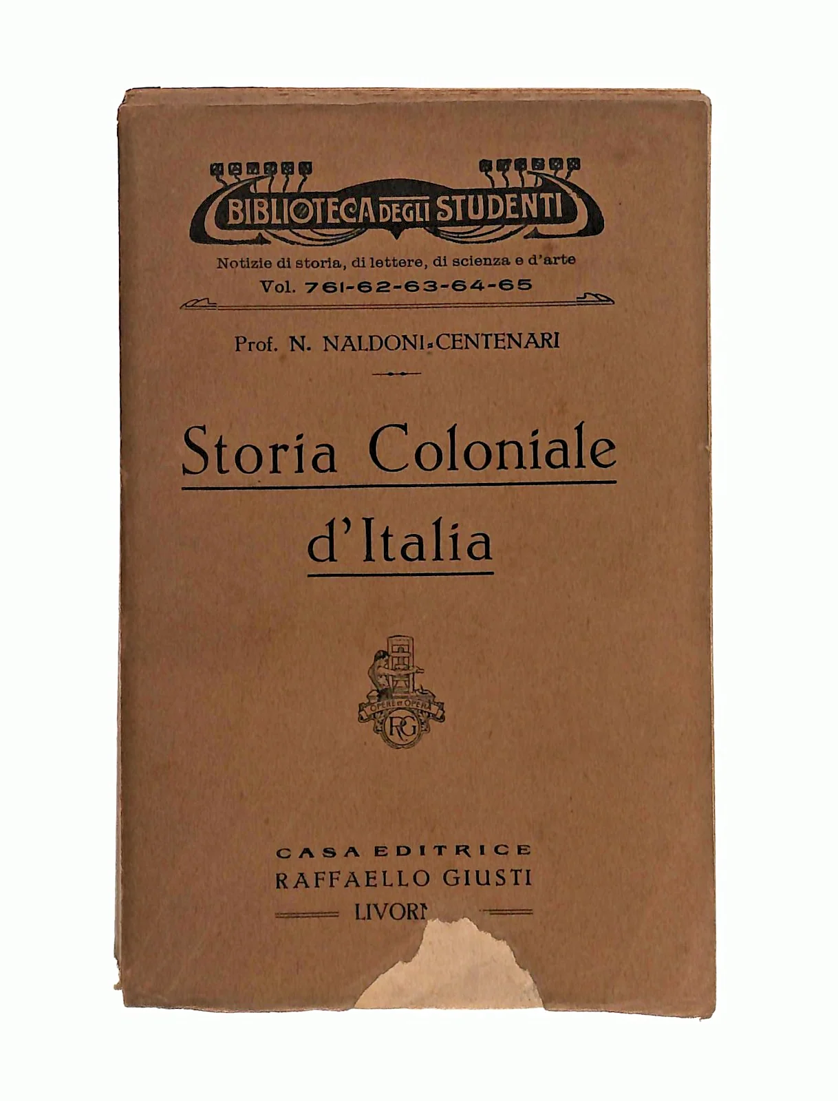 EBOND Storia Coloniale d Italia Naldoni Centenari 1937 Libretto Libro LI045817