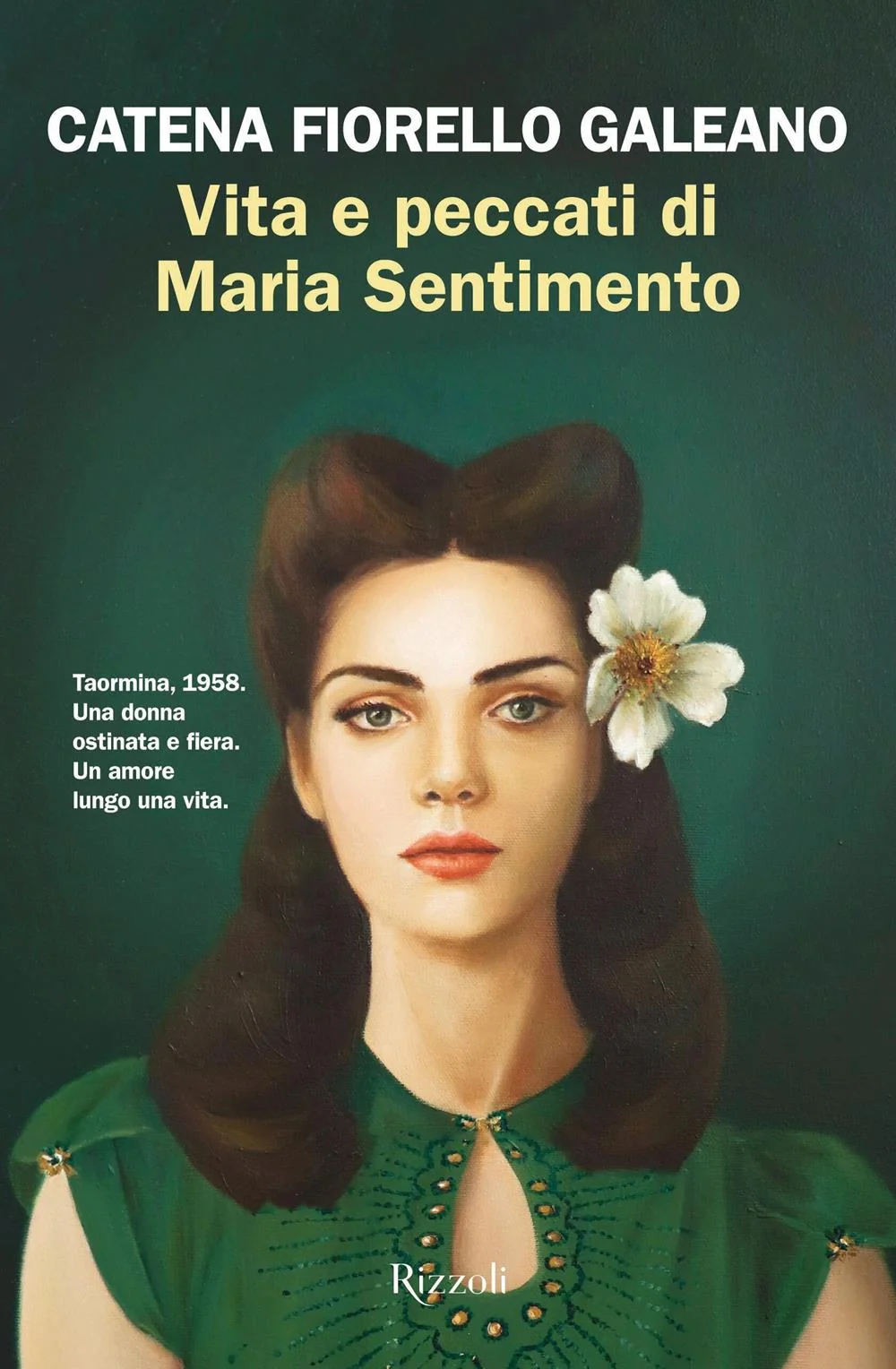 Vita E Peccati Di Maria Sentimento - Fiorello Galeano Catena