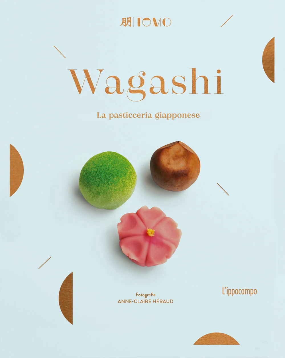 Wagashi. La Pasticceria Giapponese - Tomo